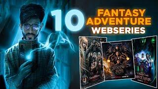 Top 10 Fantasy Adventure Webseries Must Watch Available In hindi dubbed  Mast Movies