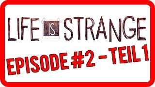 Life is Strange Lets Play deutschgerman blind - Episode 2 - Teil 1 - Kate gone wild