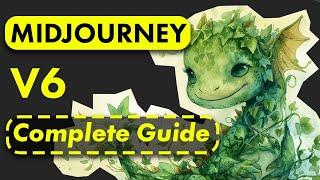 Complete Beginners Guide to Midjourney V6