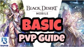 Black Desert Mobile  Basic PVP Guide for Dummies  Basic Fundamentals & Beginner Knowledge