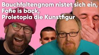 Proletopia die Kunstfigur Fofie is back & Bauchfaltengnom nistet sich ein - Bakoka 05.98