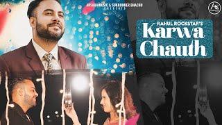 Karwa Chauth  Rahul Rockstar  Arsara Music  Best Karwachauth Special Songs  Punjabi Songs 2020