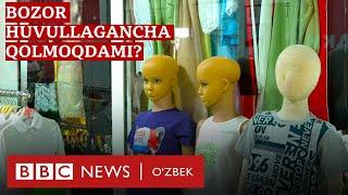 Бозорларда ҳали ҳам харидор йўқʼ - тадбиркорлар BBC News Ozbek