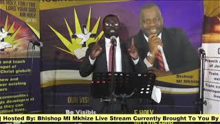 Holiness Union Church Power Wednesday Service - Bhishop MI Mkhize