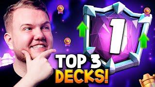 TOP 3 BEST DECKS TO PUSH IN CLASH ROYALE