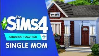 SINGLE MOM STARTER  THE SIMS 4 GROWING TOGETHER