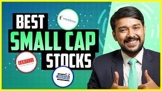 3 Small Cap Stocks Should be In Your Portfolio  Small Cap Stocks To Buy Now  Harsh Goela