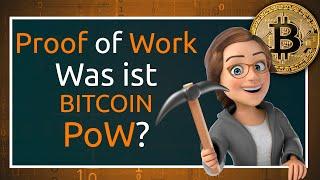 Was ist BITCOIN PoW?  Proof of Work einfach erklärt