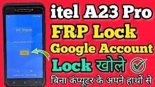 itel A23 Pro L5006c  FRP Bypass  Without Pc  Google Account Unlock  New Method  2023.