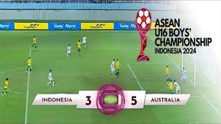  INDONESIA U16 VS AUSTRALIA U16 SEMIFINAL PIALA AFF 2024  ALL GOALS