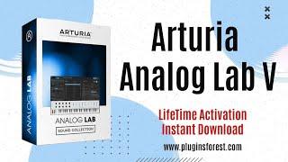 Analog Lab V  Free Download  Arturia Analog Lab install Full Version