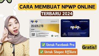 CARA MEMBUAT NPWP ONLINE LEWAT HP GRATIS TERBARU 2024  UNTUK FACEBOOK PRO SHOPEE AFFILIATE