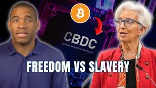 Bitcoin vs CBDCs The Battle for Financial Freedom