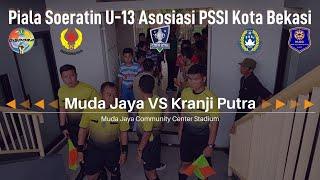 Replay Pertandingan Muda Jaya VS Kranji Putra Piala Soeratin U-13 Asosiasi PSSI Kota Bekasi