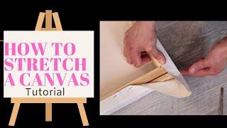 How to Stretch a Canvas Tutorial