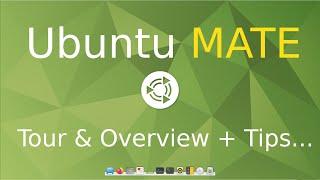 Ubuntu MATE  Tour & Overview