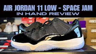 AIR JORDAN 11 LOW - SPACE JAM In hand review