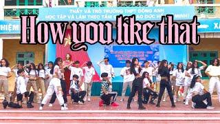 DAMN CREW  HOW YOU LIKE THAT + VŨ ĐIỆU TRẦN ĐỨC BO THAT NOT MY NAME REMIX  TIKTOKDANCE CHALLENGE