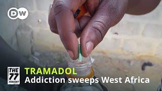 Tramadol The poor mans cocaine is sweeping West Africa