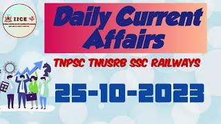 October 25 2023 Daily Current Affairs in Tamil  TNPSC TNUSRB RRB SSC  Static GK  By IICE