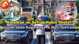 Viral Amalan Kaya Raya dan Hati Tentram