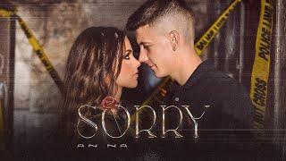 AN NA - SORRY  OFFICIAL VIDEO 