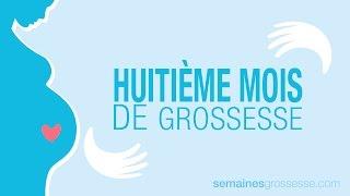 Huitième mois de grossesse - La grossesse mois par mois