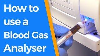 How to use a Blood Gas Analyser