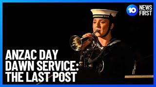 Anzac Day Dawn Service The Last Post In Sydney  10 News First