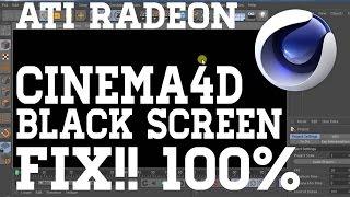 How to fix black screen issue in cinema 4d with ATI Radeon Graphic Card  100%