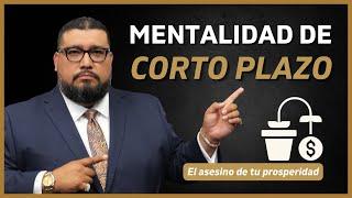 Mentalidad de corto plazo  El asesino de tu progreso ️