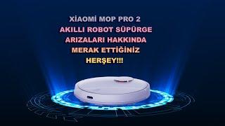 Akıllı Robot Süpürge Tamiri Servisi Arıza Türleri