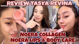 REVIEW TASYA REVINA  NOERA COLLAGEN NOERA LIP CARE  NOERA LIPSTIK & BODY CARE