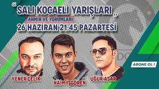 27 Haziran 2023 Kocaeli At Yarışı Tahminleri  Yener Çelik - Uğur Asar - Naim İşgören