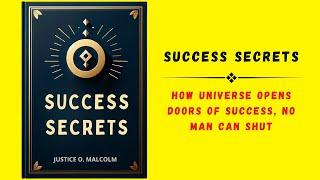 Success Secrets How Universe Opens Doors of Success No Man Can Shut Audiobook