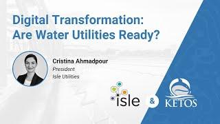 Digital Transformation are water utilities ready?