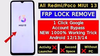 All RedmiPoco Miui 13 FRP Bypass - Activity Launcher Not Work - Remove Google Account Without PC