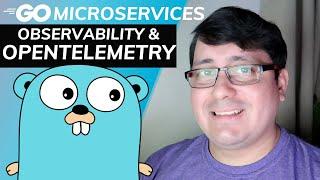 Golang Microservices Observability using OpenTelemetry