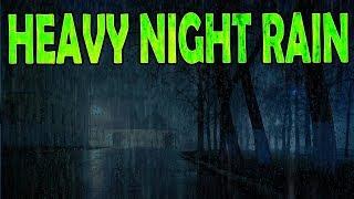  Heavy Rain Sounds at Night - Sleep Study Relax  Ambient Noise Rainstorm @Ultizzz day#69