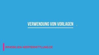 Immobilien-Wertermittlung.de - Verwendung von Vorlagen