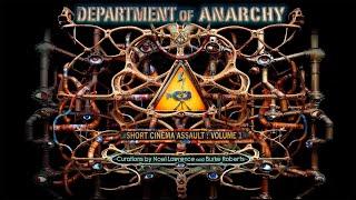 DEPARTMENT OF ANARCHY — Short Cinema Assault Volume 1 Trailer