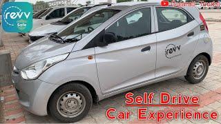 REVV Self Drive car experience  रेव से कार रेंट पर ली  