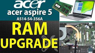 How to upgrade ram on Acer Aspire 5 A514-54-356A