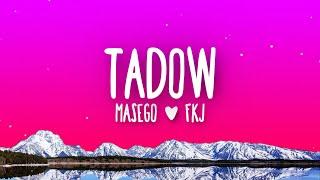 Masego FKJ - Tadow Lyrics