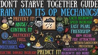 Rain & Its INCREDIBLY OP Mechanics - Dont Starve Together Guide