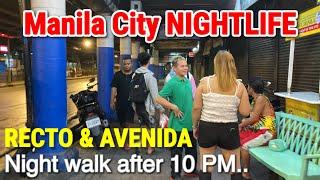 Manila City at Night  AVENIDA & RECTO AVENUE NIGHTLIFE - Manila Philippines