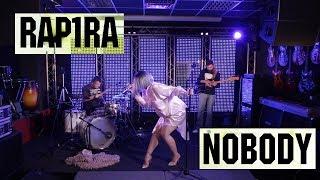 Rapira - Nobody Live Promo