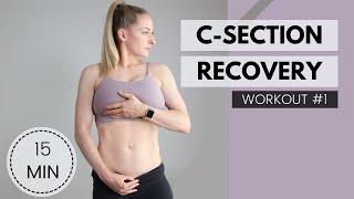 C-Section Recovery Plan Workout #1- heal and strengthen your body post C-section postpartum