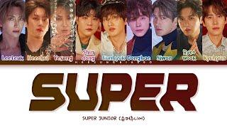 SUPER JUNIOR SUPER Lyrics 슈퍼주니어 SUPER 가사 Color Coded Lyrics HanRomEng