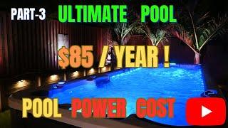 $85year  SWIM SPA - RUNNING COSTS  ULTIMATE POOL Part-3